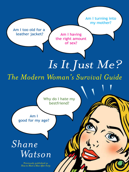Title details for How to Meet a Man After Forty by Shane Watson - Available
